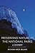 Preserving Nature in the National Parks: A History; With a New Preface and Epilogue