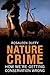 Nature Crime: How We're Get...