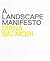 A Landscape Manifesto