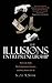 The Illusions of Entrepreneurship by Scott A. Shane