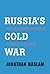 Russia's Cold War: From the October Revolution to the Fall of the Wall