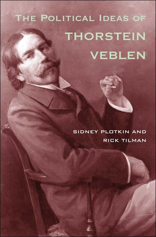 The Political Ideas of Thorstein Veblen (Paperback)