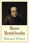 Moses Mendelssohn: Sage of Modernity (Jewish Lives) Moses Mendelssohn: Sage of Modernity (Jewish Lives)
