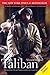 Taliban: Militant Islam, Oil and Fundamentalism in Central Asia