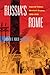 Russia's Rome by Judith E. Kalb