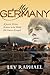 My Germany by Lev Raphael My Germany by Lev Raphael