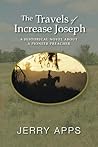 The Travels of Increase Joseph: A Historical Novel about a Pioneer Preacher