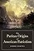 The Puritan Origins of Amer...