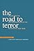 The Road to Terror by J. Arch Getty The Road to Terror by J. Arch Getty