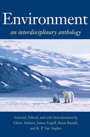 Environment: An Interdisciplinary Anthology (Paperback)