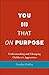 You Did That on Purpose: Understanding and Changing Children's Aggression