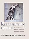 Representing Justice: Invention, Controversy, and Rights in City-States and Democratic Courtrooms