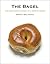 The Bagel: The Surprising H...