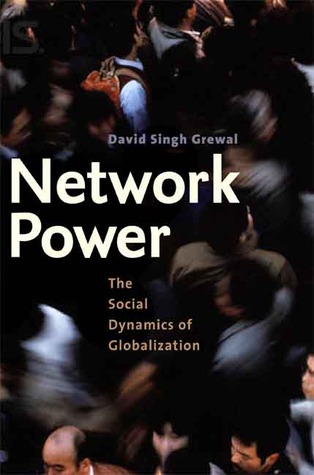 Network Power: The Social Dynamics of Globalization (Hardcover)