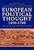 European Political Thought 1450-1700: Religion, Law and Philosophy
