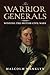 The Warrior Generals: Winning the British Civil Wars