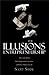 The Illusions of Entrepreneurship by Scott A. Shane