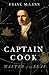 Captain Cook: Master of the...