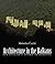 Architecture in the Balkans: From Diocletian to Suleyman the Magnificent, c. 300-1550