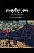 Everyday Jews: Scenes from ...