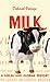 Milk: A Local and Global Hi...