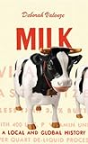 Milk: A Local and...