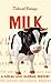 Milk: A Local and Global History