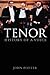 Tenor: History of a Voice
