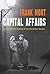 Capital Affairs by Frank Mort