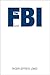 The FBI: A History