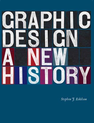 Graphic Design: A New History (Hardcover)