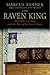 The Raven King: Matthias Corvinus and the Fate of his Lost Library