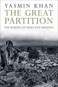 The Great Partition: The Making of India and Pakistan