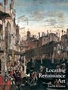 Locating Renaissance Art (Renaissance Art Reconsidered) Locating Renaissance Art (Renaissance Art Reconsidered)