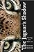 The Jaguar's Shadow: Search...