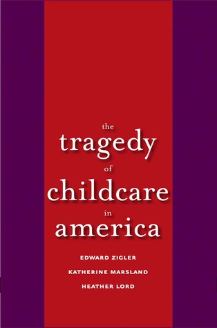 The Tragedy of Child Care in America