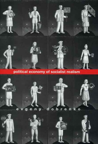Political Economy of Socialist Realism (Hardcover)