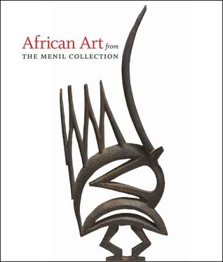 African Art from The Menil Collection (Hardcover)