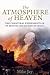 The Atmosphere of Heaven: T...