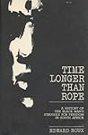 Time Longer than Rope by Edward Roux