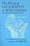 The Physical Geography of Wisconsin