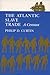 The Atlantic Slave Trade: A...