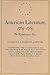 American Literature, 1764–1789: The Revolutionary Years