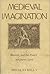 Medieval Imagination: Rheto...