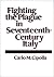 Fighting the Plague in Seventeenth-Century Italy by Carlo M. Cipolla Fighting the Plague in Seventeenth-Century Italy by Carlo M. Cipolla