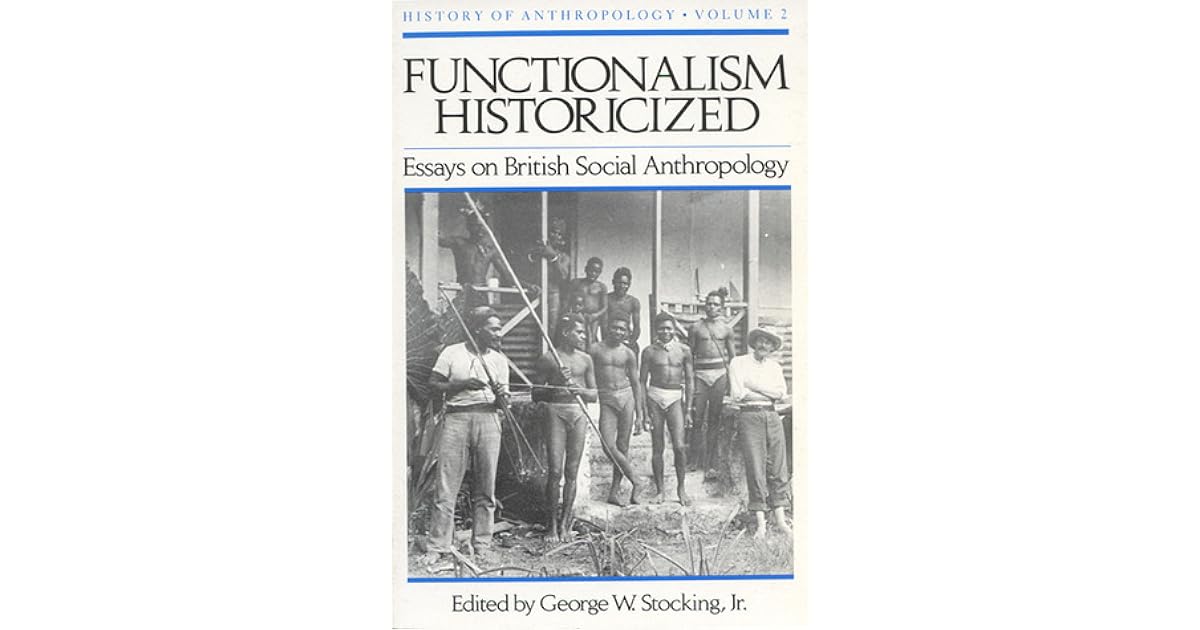 Anthropology anthropology british essay functionalism historicized history social 08 picture