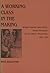 A Working Class in the Making: Belgian Colonial Labor Policy, Private Enterprise, and the African Mineworker, 1907-1951