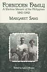 Forbidden Family: Wartime Memoir of the Philippines, 1941-1945 (Wisconsin Studies in Autobiography)