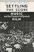 Settling the Score: Music a...