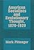 American Socialists and Evolutionary Thought, 1870–1920 (History of American Thought and Culture)